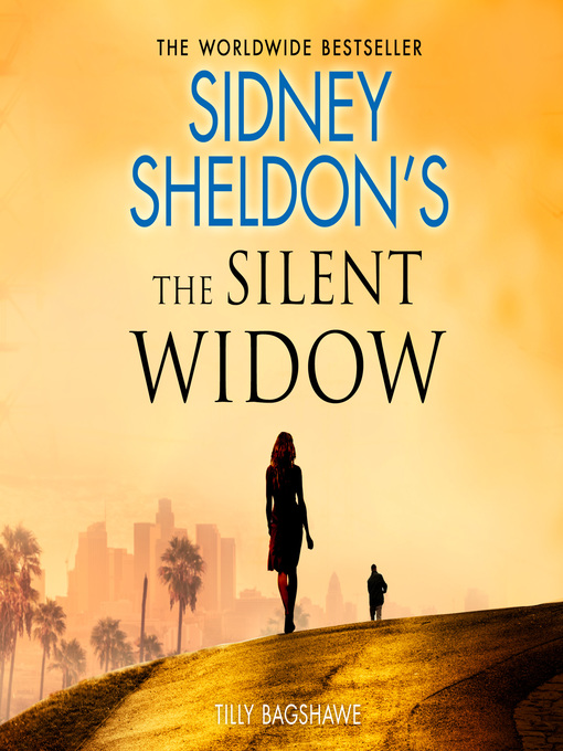 Title details for Sidney Sheldon's the Silent Widow by Sidney Sheldon - Available